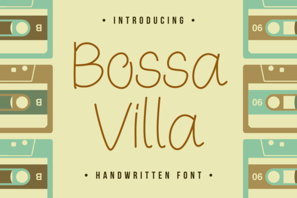Bossa Villa: A Handwritten Font That Grabs Your Audience