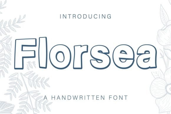 Florsea Font: Adding Handwritten Charm to Digital Layouts
