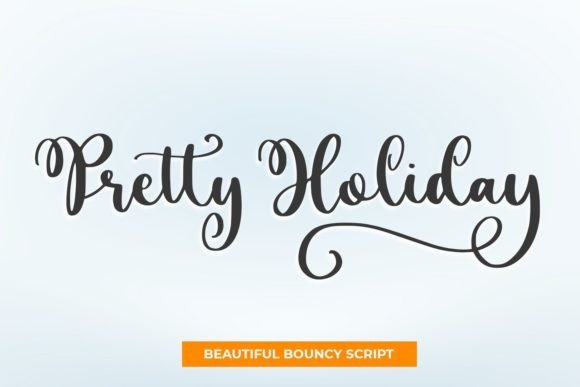 Pretty Holiday: A Versatile Script Font for Everyday Branding